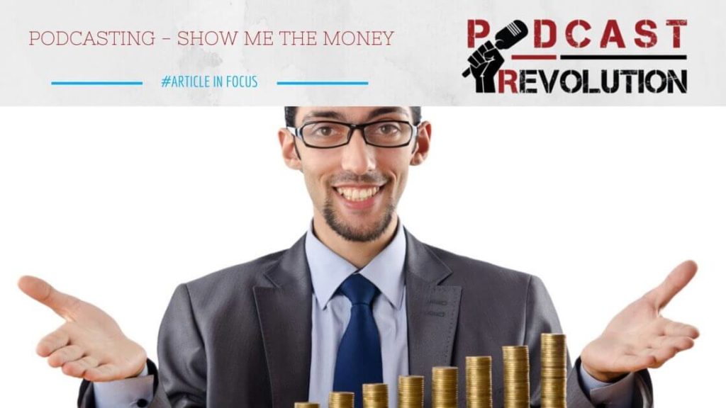 Podcasting - show me the money (1)