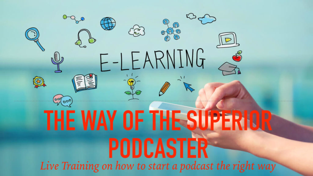 The Way of the Superior Podcaster December 2015 Recording
