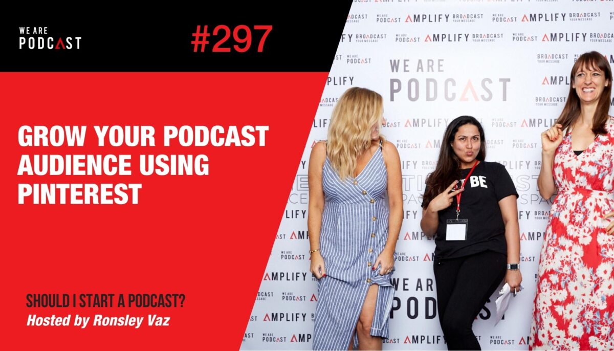 Grow your podcast audience using Pinterest