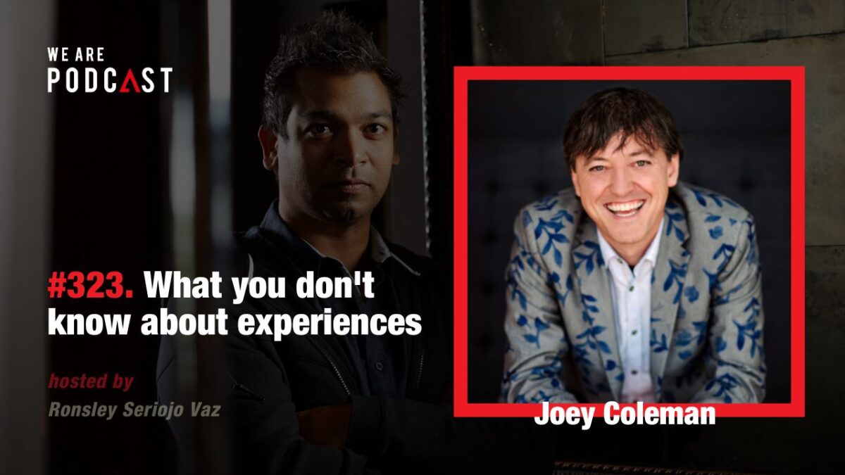 323. What you don't know about experiences feat. Joey Coleman