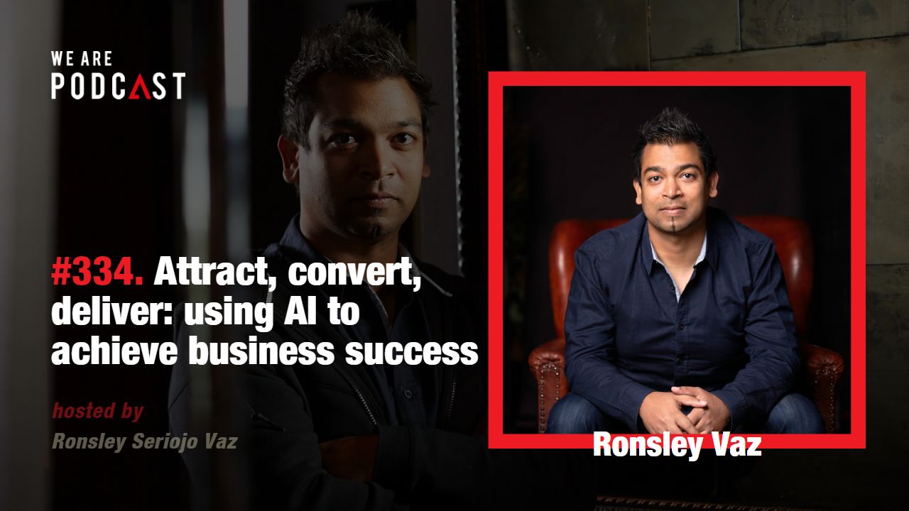 Featured image for “334. Attract, Convert, Deliver: Using AI to Achieve Business Success”