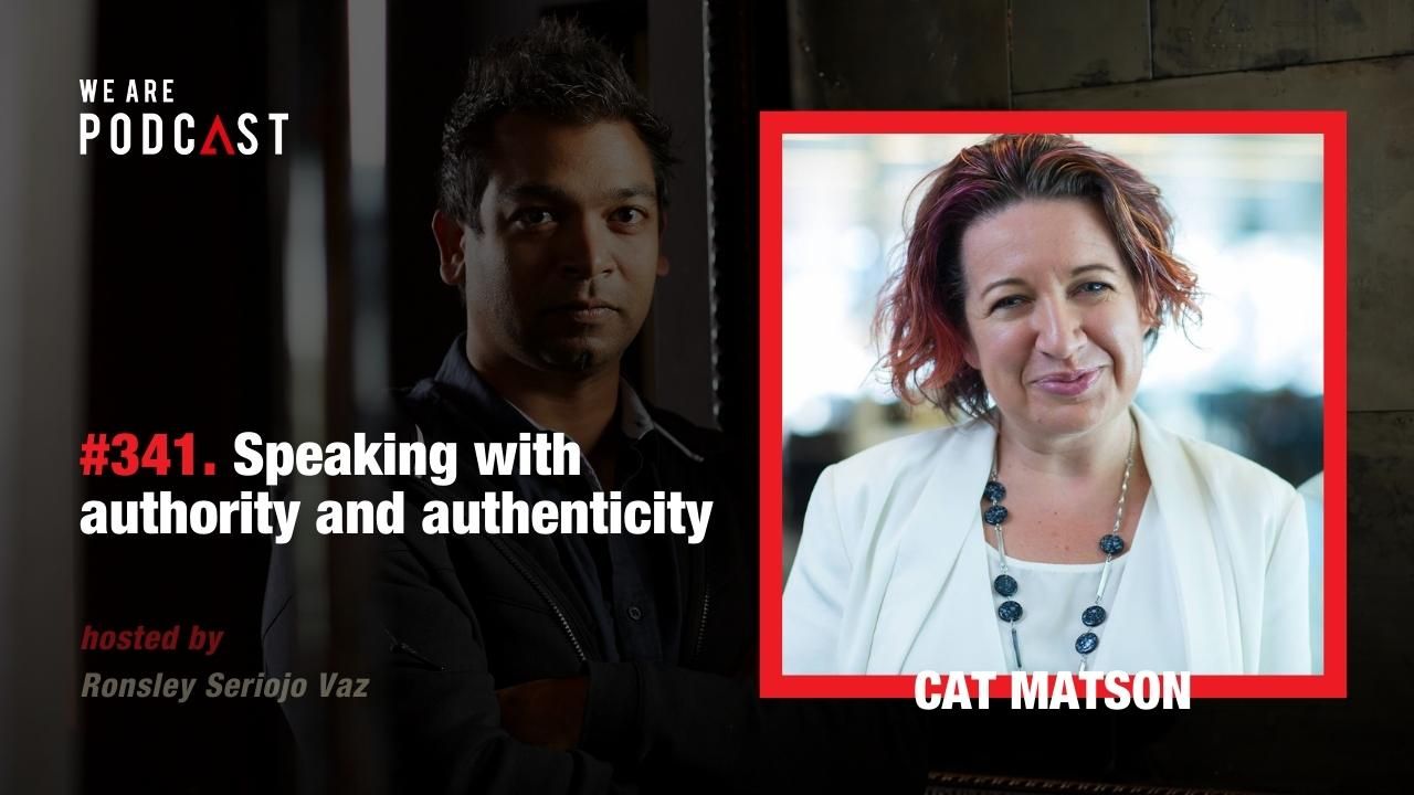 Featured image for “341. Speaking with authority and authenticity feat. Cat Matson”