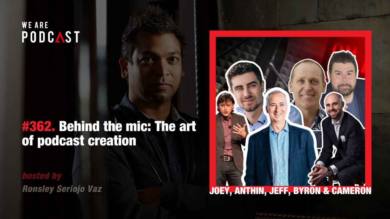 Featured image for “362. Behind the mic: The art of podcast creation”